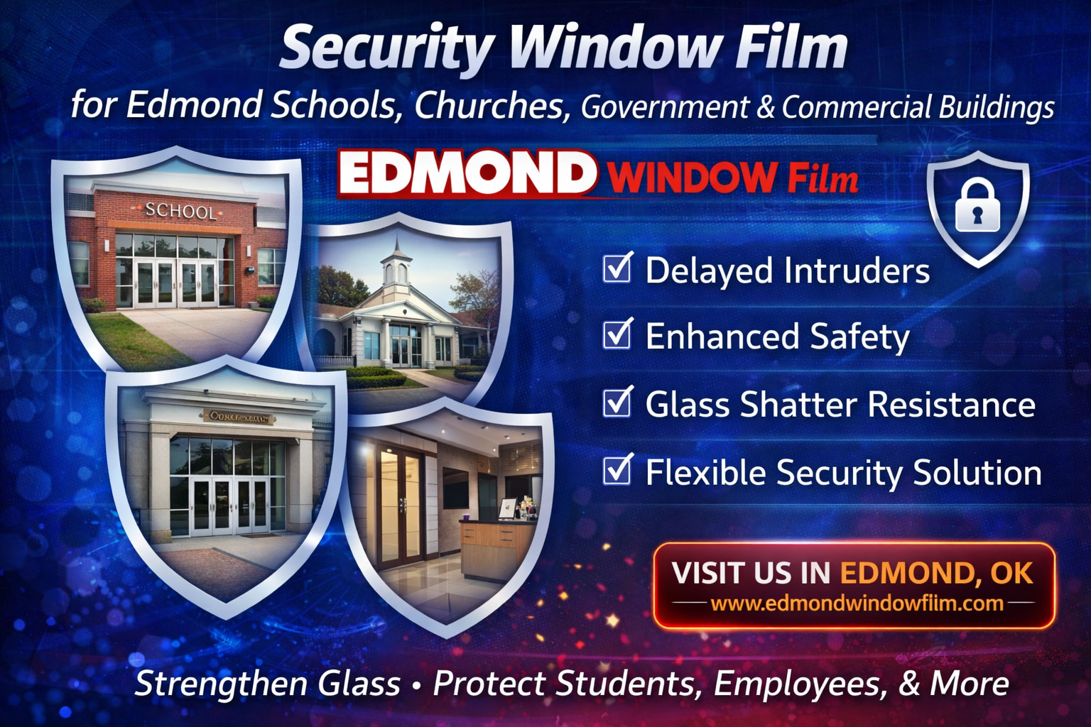 Security Window Film for Edmond Schools, Churches, Government & Commercial Buildings